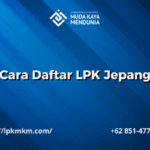 Cara Daftar LPK Jepang