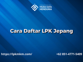 Cara Daftar LPK Jepang