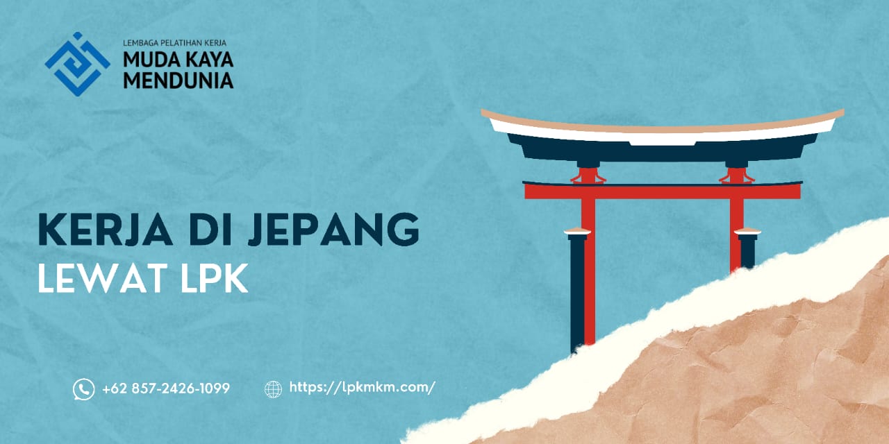 Kerja di Jepang Lewat LPK