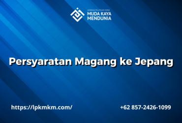 Persyaratan Magang ke Jepang