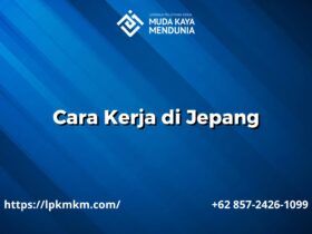 Cara Kerja di Jepang