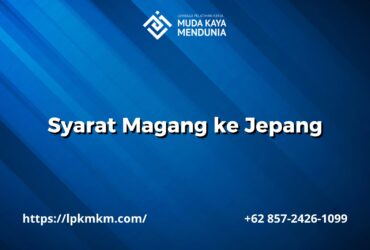 Syarat Magang ke Jepang