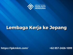 Lembaga Kerja ke Jepang