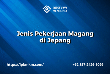 Jenis Pekerjaan Magang di Jepang