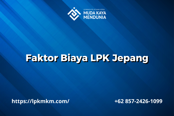 Faktor Biaya LPK Jepang