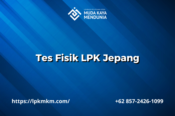 Tes Fisik LPK Jepang