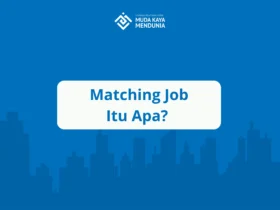 Matching Job Itu Apa