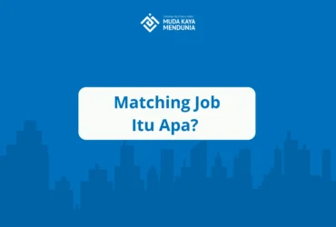 Matching Job Itu Apa