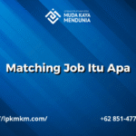 Matching Job Itu Apa