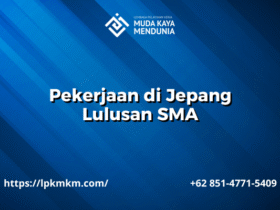 Pekerjaan di Jepang Lulusan SMA