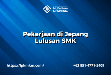 Pekerjaan di Jepang Lulusan SMK