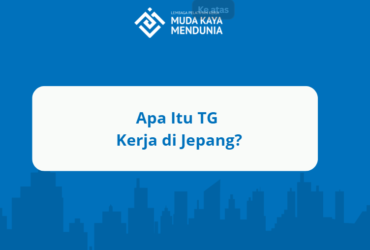 Apa Itu TG Kerja di Jepang