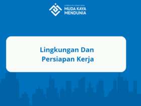 Lingkungan dan Persiapan Kerja
