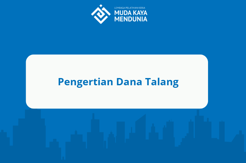 Dana Talang Adalah