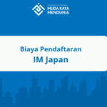 Biaya Pendaftaran IM Japan Terbaru