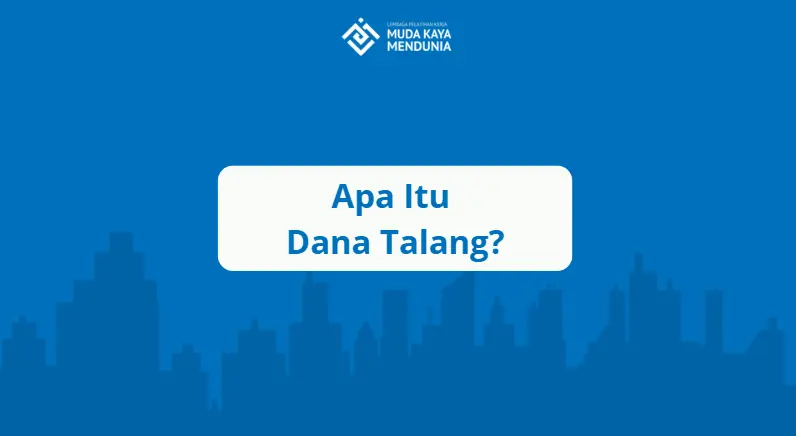 Dana Talang Adalah