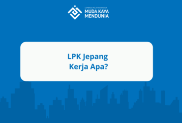 LPK Jepang Kerja Apa