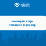 Lowongan Kerja Pertanian di Jepang