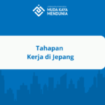 Tahapan Kerja di Jepang