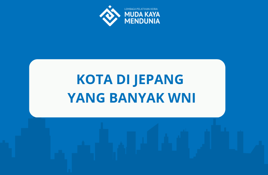 Kota di Jepang yang Banyak Orang Indonesia