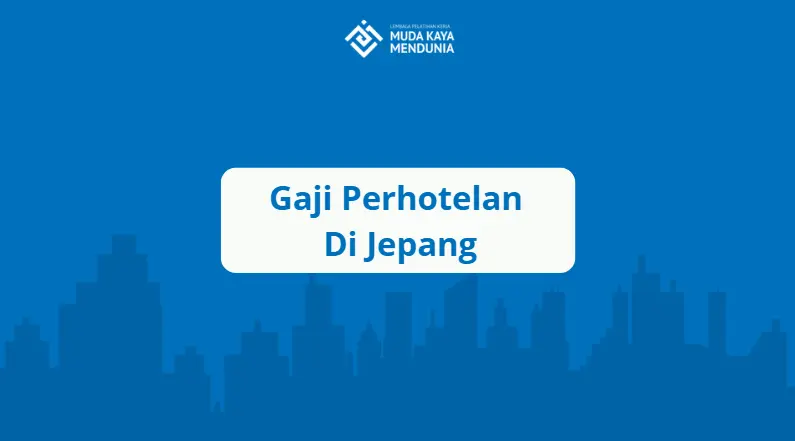 Gaji Perhotelan di Jepang