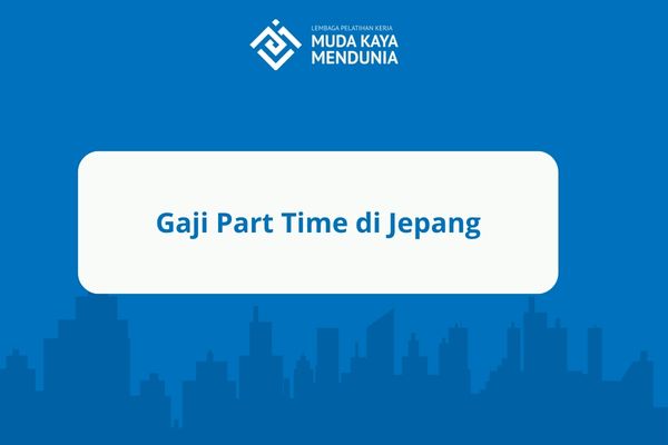 Gaji part time di Jepang