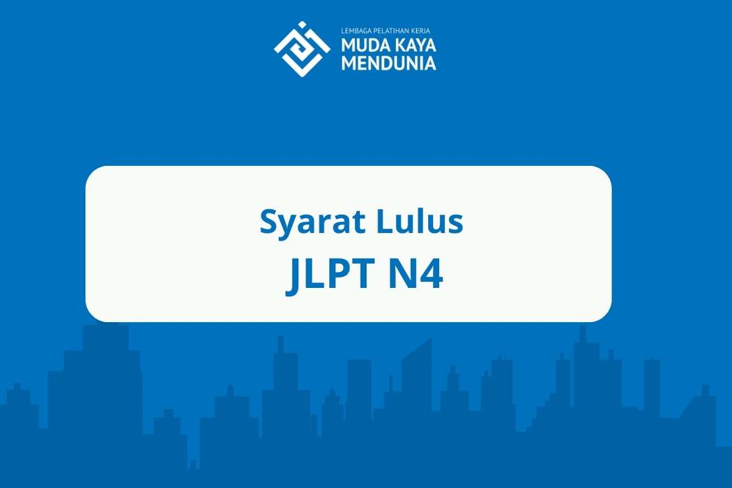 Syarat Lulus JLPT N4