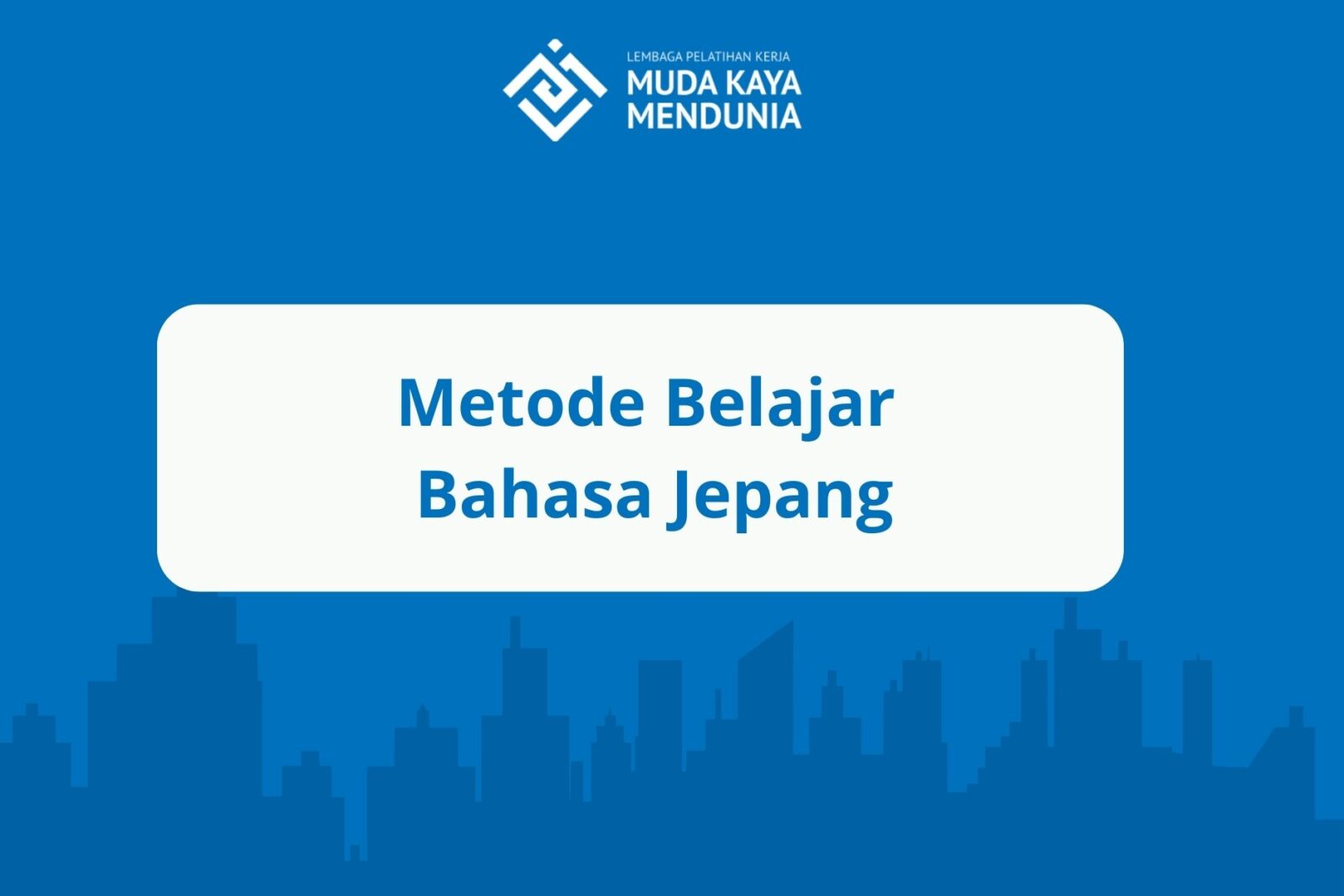 Metode Belajar Bahasa Jepang
