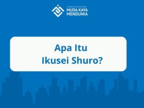 Apa Itu Ikusei Shuro