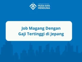 Job Magang Dengan Gaji Tertinggi di Jepang