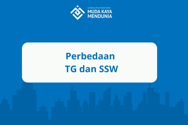 Perbedaan TG dan SSW
