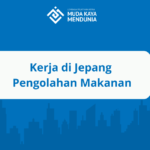 Kerja di Jepang Pengolahan Makanan