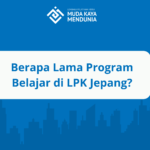 Berapa Lama Program Belajar di LPK Jepang