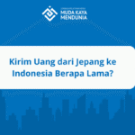 Kirim Uang dari Jepang ke Indonesia Berapa Lama?