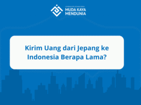 Kirim Uang dari Jepang ke Indonesia Berapa Lama?