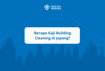 Berapa Gaji Building Cleaning di Jepang