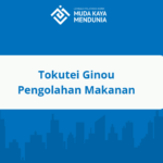 tokutei ginou pengolahan makanan