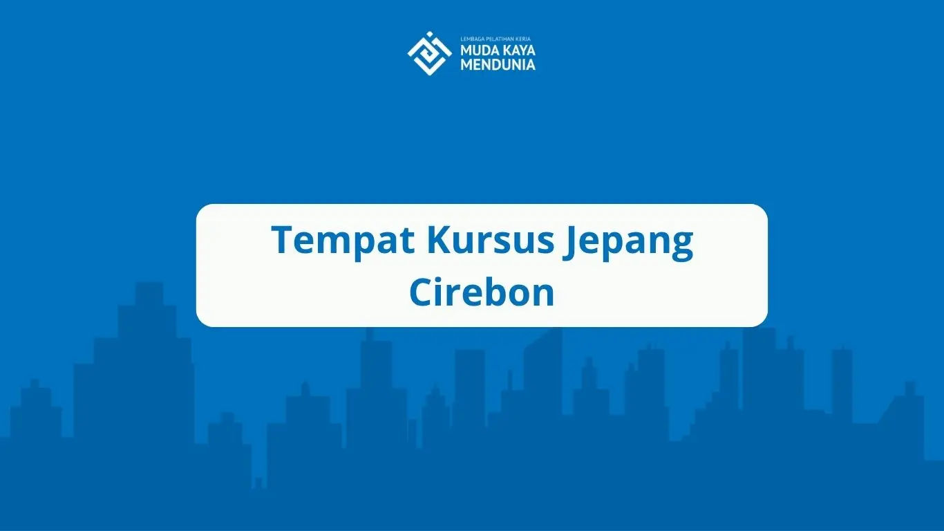 Tempat Kursus Jepang Cirebon