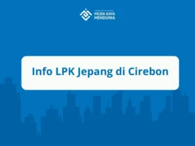 Info LPK Jepang di Cirebon