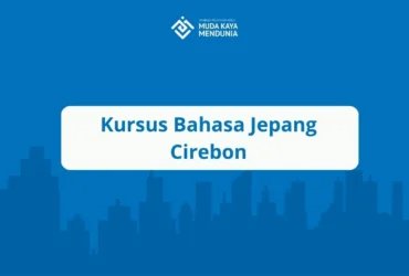 Kursus Bahasa Jepang Cirebon
