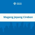 Magang Jepang Cirebon