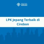 LPK Jepang Terbaik di Cirebon
