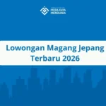 Lowongan Magang Jepang Terbaru 2026