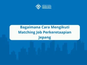 Bagaimana Cara Mengikuti Matching Job Perkeretaapian Jepang