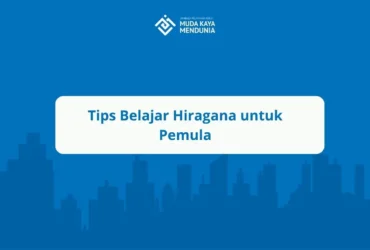 Tips Belajar Hiragana untuk Pemula