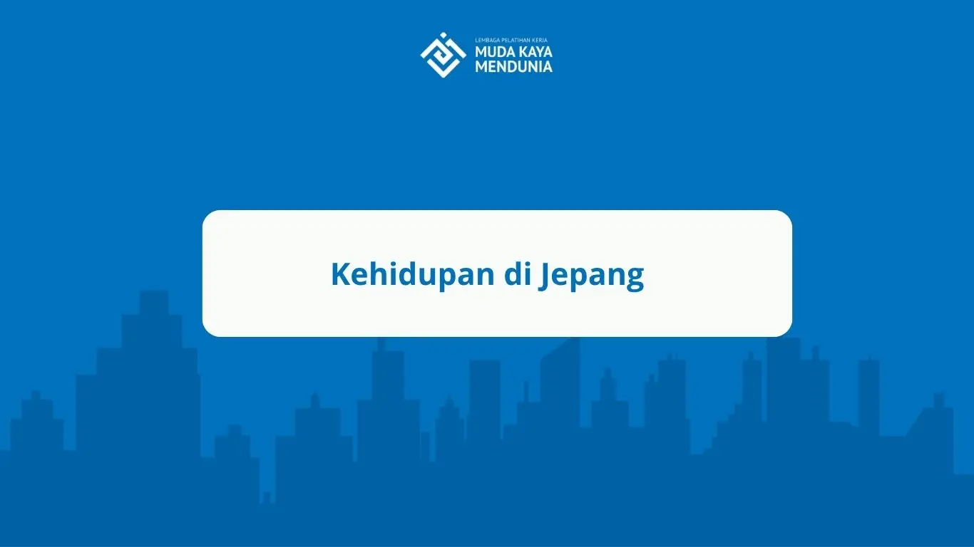 Kehidupan di Jepang