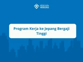 Program Kerja ke Jepang Bergaji Tinggi