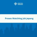 Proses Matching Job Jepang