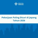 Pekerjaan Paling Dicari di Jepang Tahun 2026